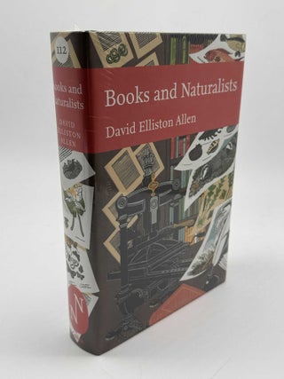 Item #101594 Collins New Naturalist Library (112) – Books and Naturalists. David Elliston Allen