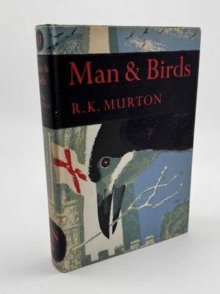 Item #101595 Man and Birds (Collins New Naturalist Series). R. K. Murton