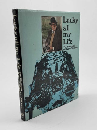 Item #101628 Lucky All My Life: Biography of Harry Weslake. Jeff Clew