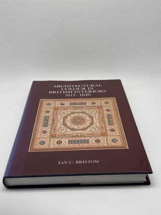 Architectural Colour in British Interiors 1615–1840