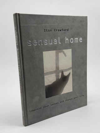 Item #101692 The Sensual Home. Ilse Crawford