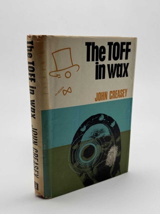 Item #101709 The Toff in Wax. John Creasey