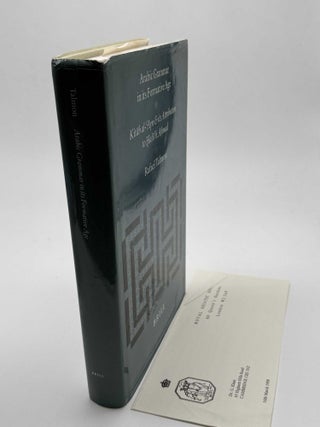 Arabic Grammar in its Formative Age. Kitab al-'Ayn and its Attribution to Halil b. Ahmad