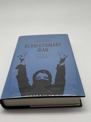 Revolutionary Iran: A History of the Islamic Republic