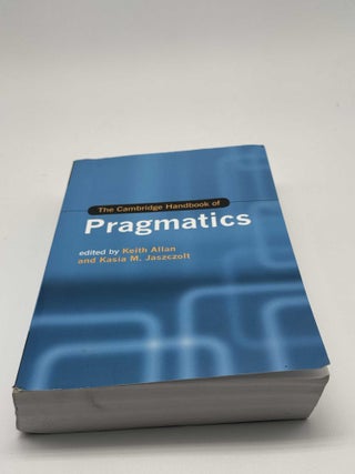 The Cambridge Handbook of Pragmatics