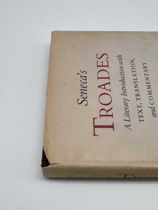 Seneca's Troades: A Literary Introduction with Text, Translation, and Commentary