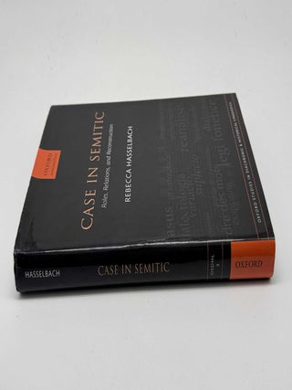 Case in Semitic: Roles, Relations, and Reconstruction