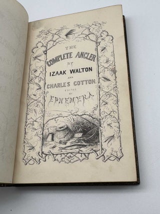 The Complete Angler (1st Ephemera edition)