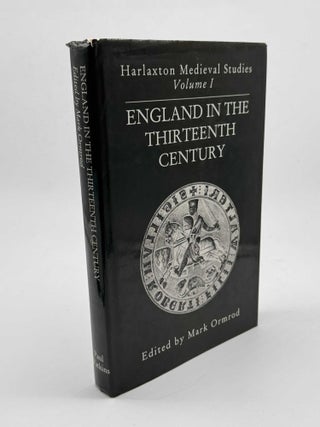 England in the Thirteenth Century: Proceedings of the 1989 Harlaxton Symposium