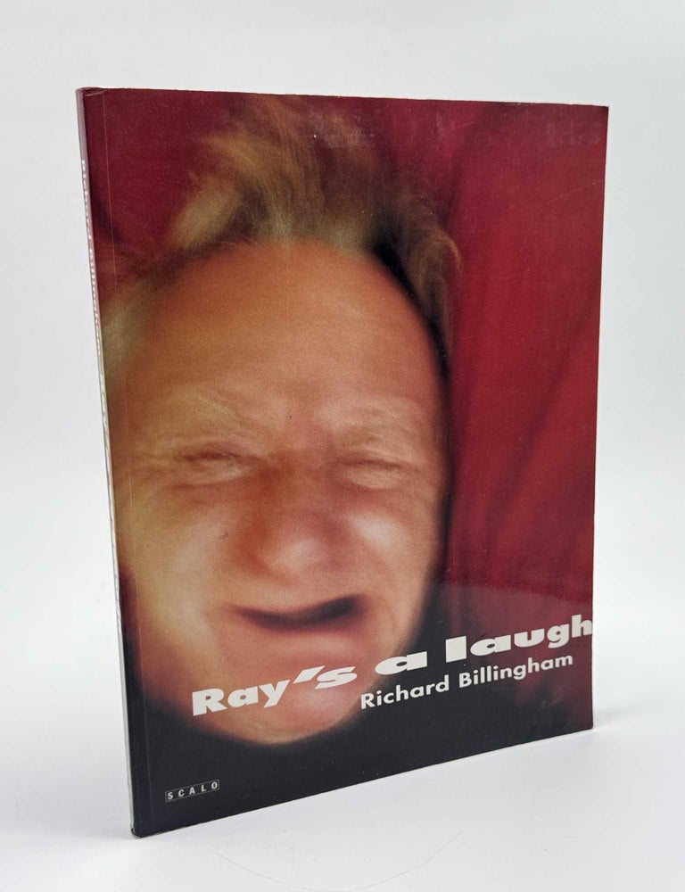 Item #102242 Ray's a Laugh. Richard Billingham.