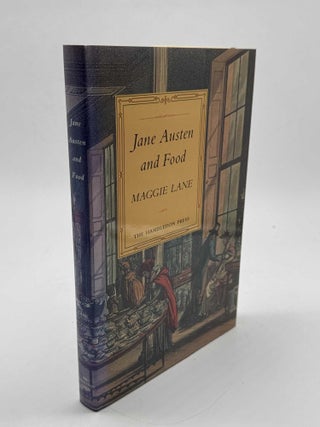 Item #102289 Jane Austen and Food. Maggie Lane