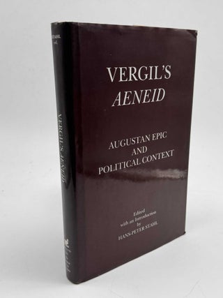 Item #102411 Vergil's Aeneid: Augustan Epic and Political Context. Hans-Peter Stahl