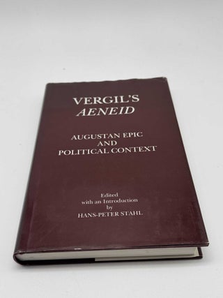 Vergil's Aeneid: Augustan Epic and Political Context