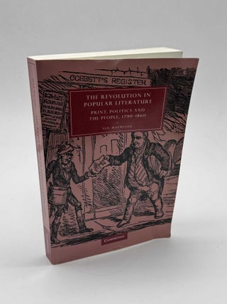 The Revolution in Popular Literature: Print, Politics and the People, 1790&acirc;&euro;&ldquo;1860