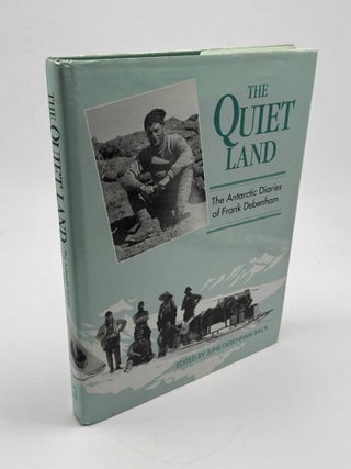 The Quiet Land: The Antarctic Diaries of Frank Debenham