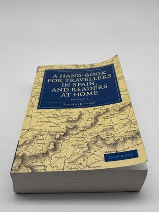 A Hand-Book for Travellers in Spain, and Readers at Home: Volume 1