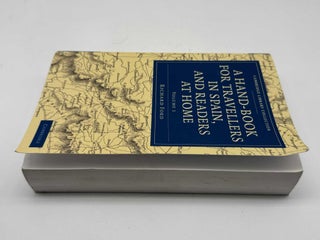 A Hand-Book for Travellers in Spain, and Readers at Home: Volume 1