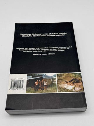 Buffalo Battalion: South Africa's 32 Battalion: A tale of Sacrifice (Signed)