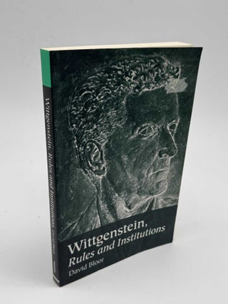 Wittgenstein, Rules and Institutions