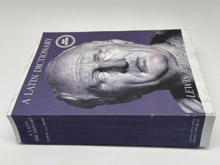 A Latin Dictionary: Founded on Andrews' Edition of Freund's Latin Dictionary Revised, Enlarged, and in Great Part Rewritten