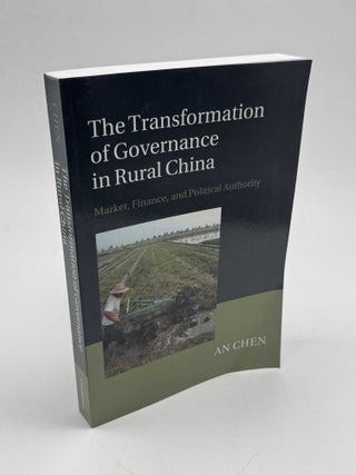 Item #102594 The Transformation of Governance in Rural China: Market, Finance, and Political...