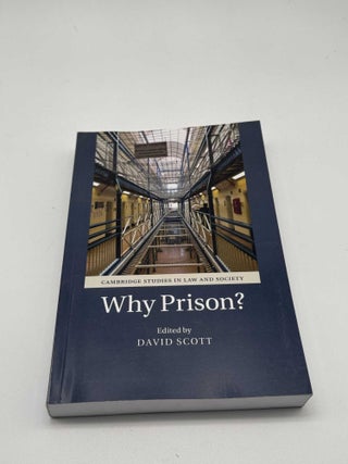 Why Prison?