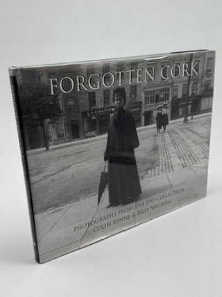Forgotten Cork: Photographs From the Day Collection