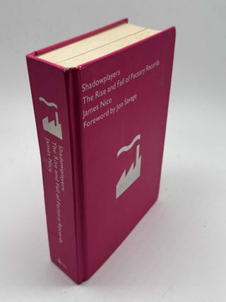 Shadowplayers: The Rise and Fall of Factory Records