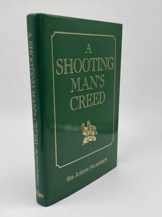 A Shooting Man's Creed