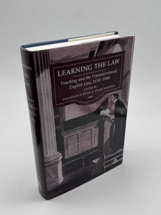 Item #102748 Learning the Law: Teaching and the Transmission of English Law, 1150-1900. Jonathan...