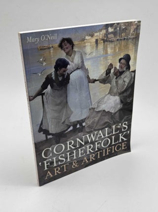 Cornwall's Fisherfolk: Art & Artifice