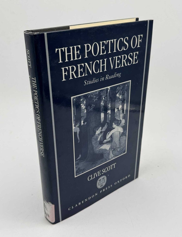 Item #103236 The Poetics of French Verse: Studies in Reading. Clive Scott.