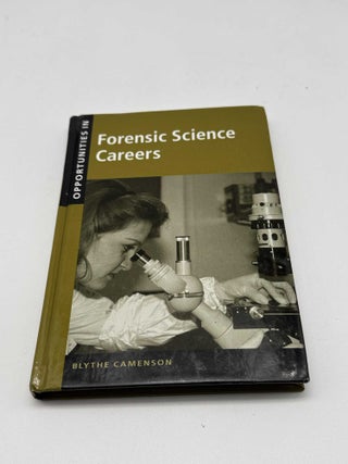 Opportunities in Forensic Science Careers