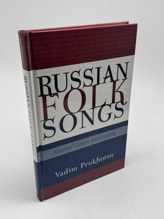 Russian Folk Songs: Musical Genres and History