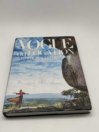 Vogue on Location: People, Places, Portraits