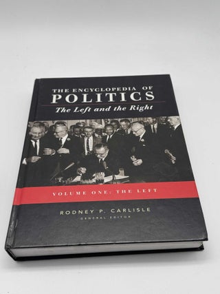 Encyclopedia of Politics Vol 1 The Left (The Left and The Right)