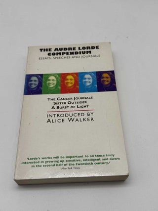 The Audre Lorde Compendium: Essays, Speeches and Journals
