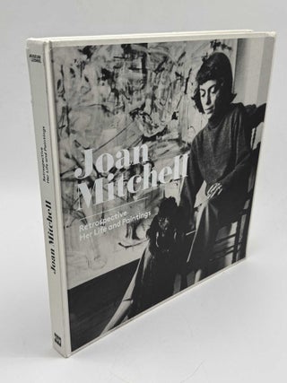 Item #103386 Joan Mitchell: Retrospective Her Life and Paintings. Yilmaz Dziewior
