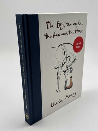 The Boy, the Mole, the Fox and the Horse (Signed 1st ed. Charlie Mackesy.