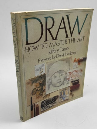 Draw: How to Master the Art