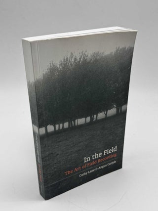 In the Field: The Art of Field Recording