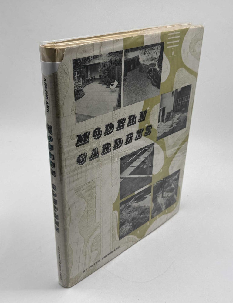 Item #103620 Modern Gardens. Peter Shepheard.