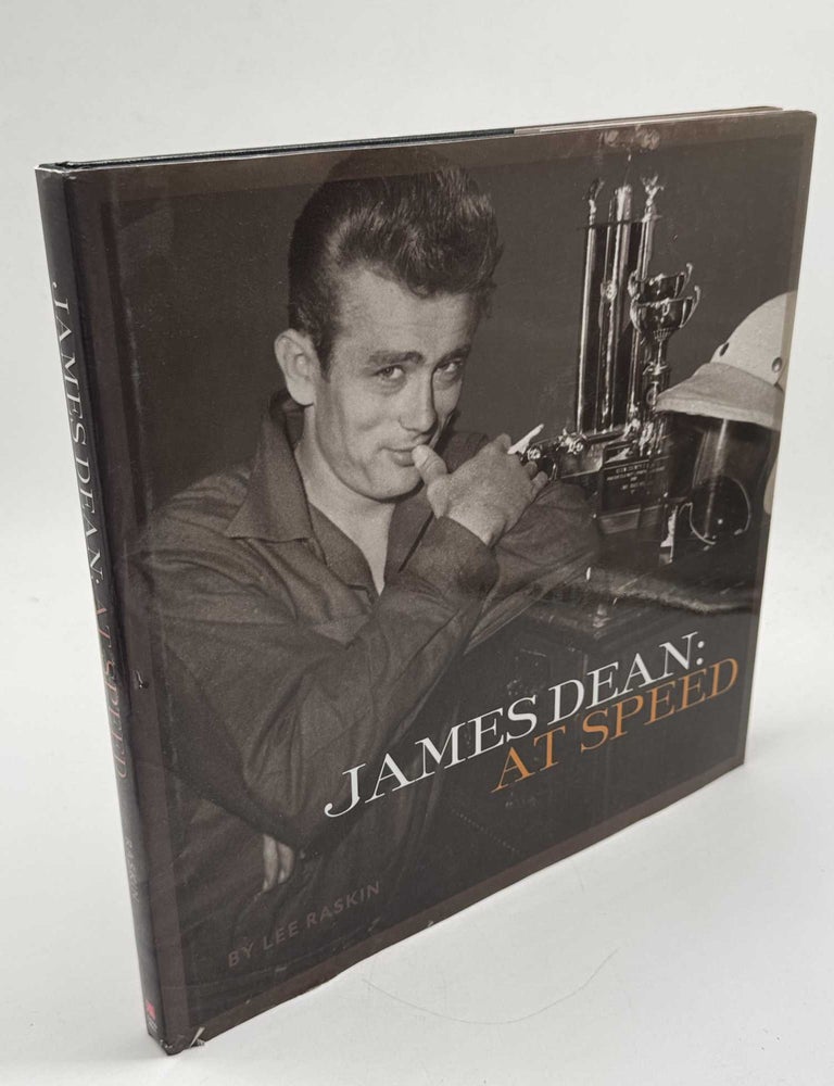 Item #103706 James Dean: At Speed. Lee Raskin.