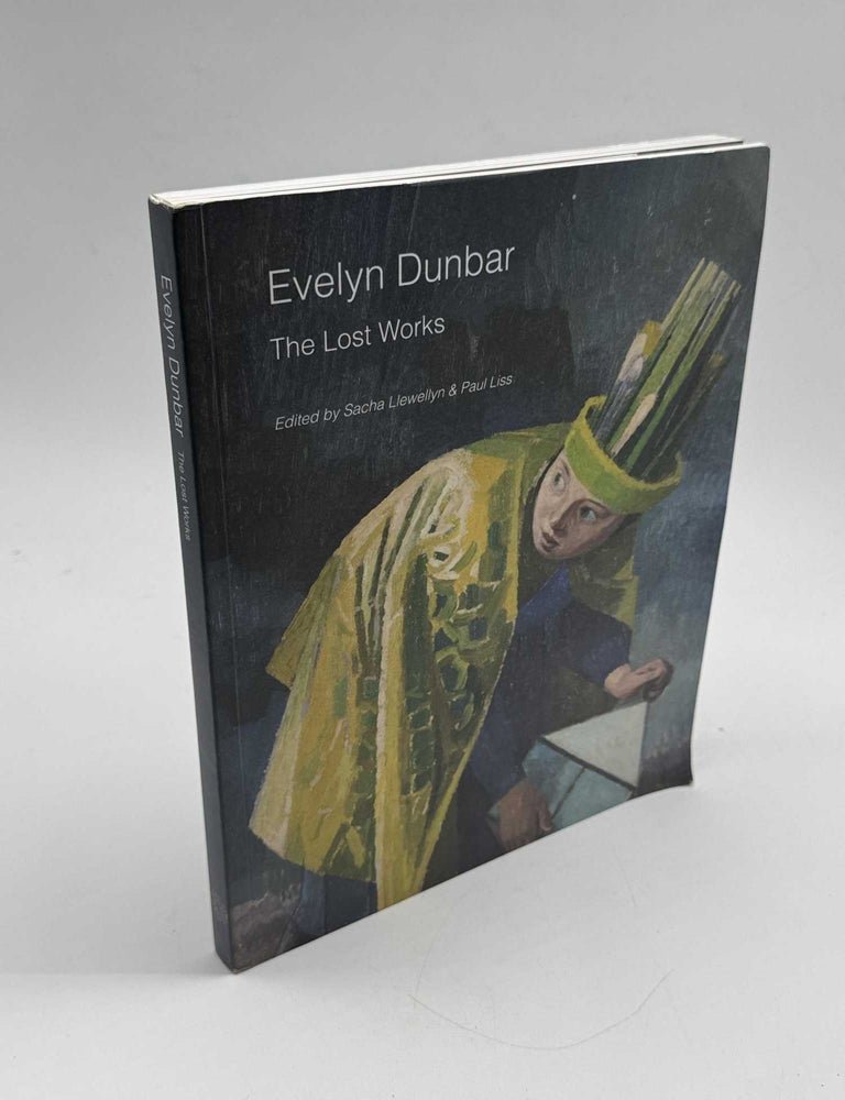 Item #103724 Evelyn Dunbar: The Lost Works. Sacha Llewellyn, Paul Liss.