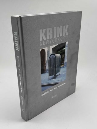 KRINK New York City: Graffiti, Art, and Invention